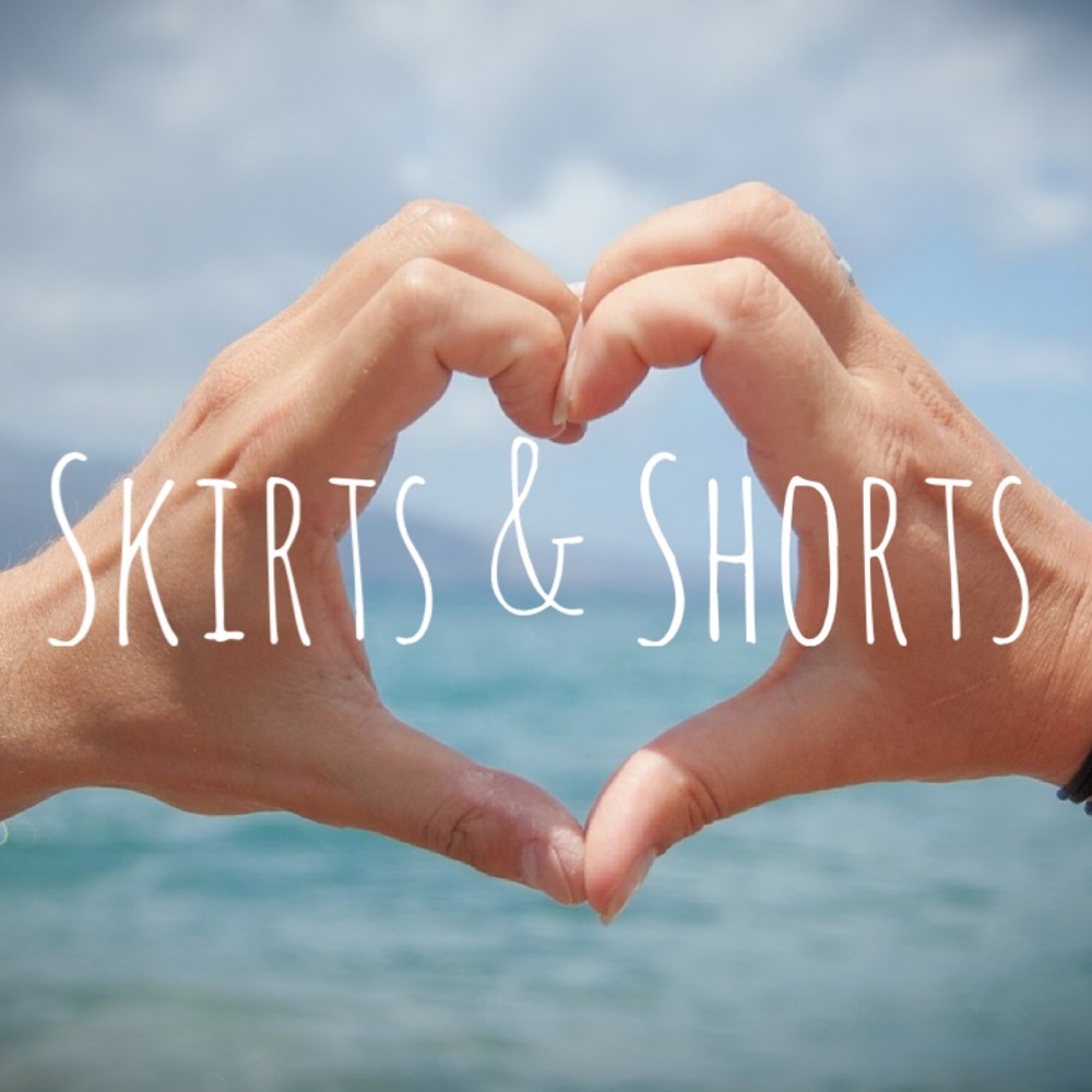 Shorts & Skirts